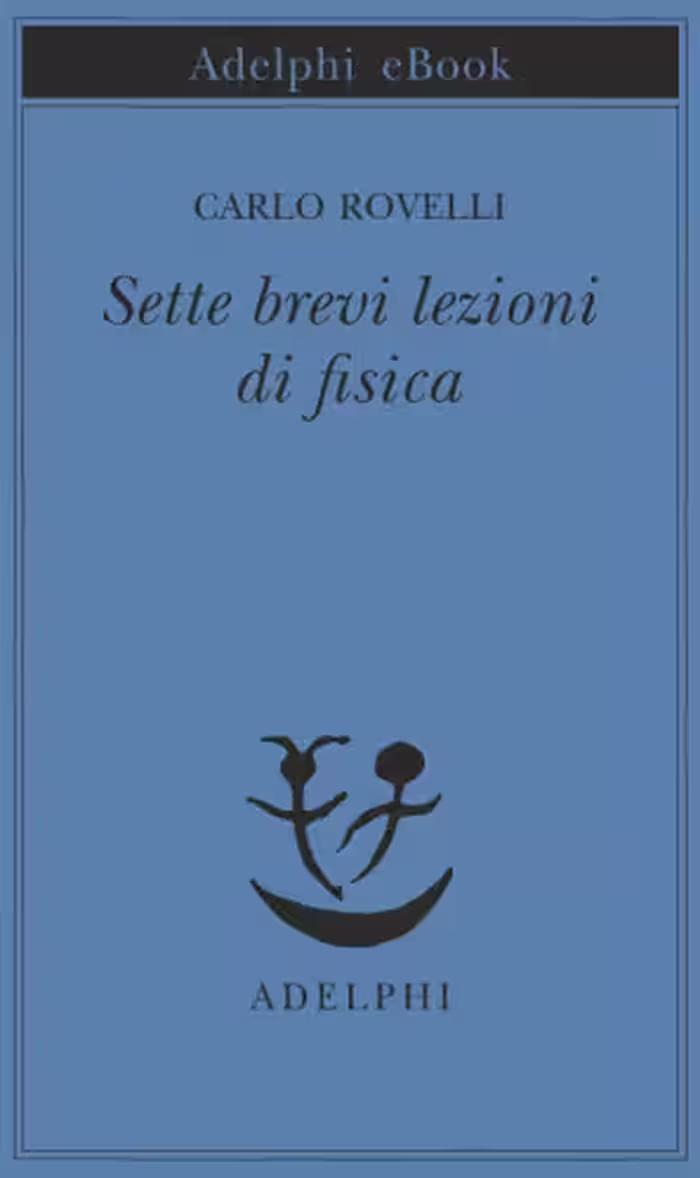 خرید و دانلود نسخه کامل کتاب Sette brevi lezioni di fisica