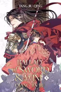 Ballad of Sword and Wine: Qiang Jin Jiu Vol. 5