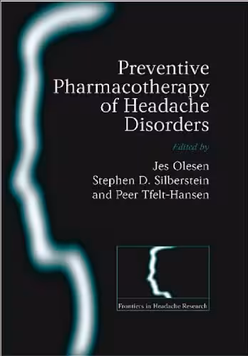 خرید و دانلود نسخه کامل کتاب Preventive Pharmacotherapy of Headache Disorders (Frontiers in Headache Research)