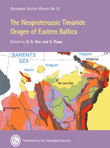 خرید و دانلود نسخه کامل کتاب The Neoproterozoic Timanide Orogen Of Eastern Baltica (Geological Society Memoirs No. 30)