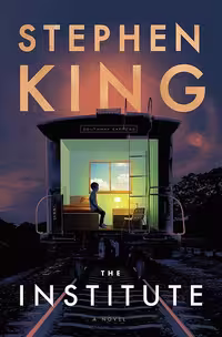 کتاب The Institute رمان انگلیسی موسسه اثر استیون کینگ Stephen King