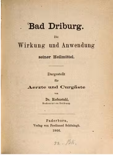 خرید و دانلود نسخه کامل کتاب Bad Driburg. Die Wirkung und Anwendung seiner Heilmittel