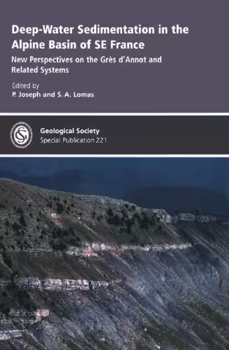 خرید و دانلود نسخه کامل کتاب Deep-Water Sedimentation in the Alpine Basin of SE France (Geological Society Special Publication No. 221)