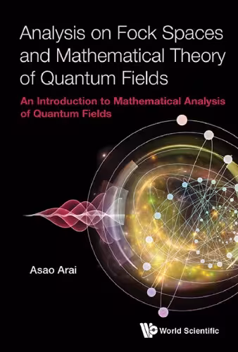 خرید و دانلود نسخه کامل کتاب Analysis on Fock spaces and mathematical theory of quantum fields