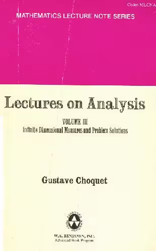 خرید و دانلود نسخه کامل کتاب Lectures on analysis Infinite dimensional measures and problem solutions