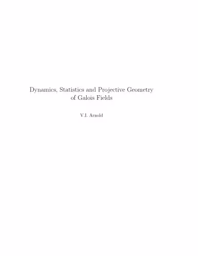 خرید و دانلود نسخه کامل کتاب Dynamics, Statistics and Projective Geometry of Galois Fields