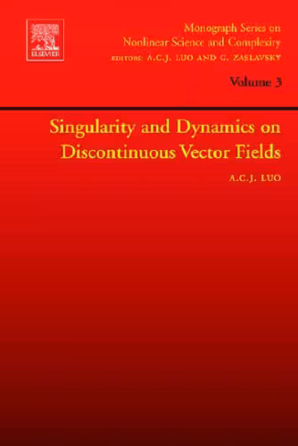 خرید و دانلود نسخه کامل کتاب Singularity and Dynamics on Discontinuous Vector Fields