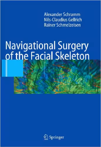 خرید و دانلود نسخه کامل کتاب Navigational Surgery of the Facial Skeleton