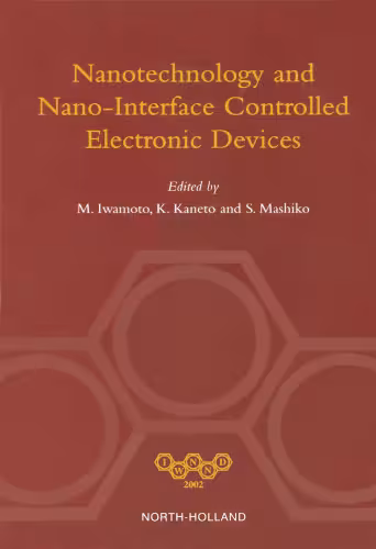 خرید و دانلود نسخه کامل کتاب Nanotechnology and Nano-Interface Controlled Electronic Devices