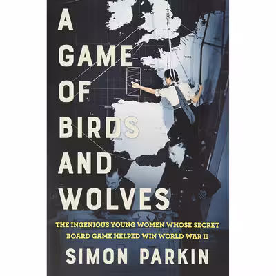 کتاب A Game of Birds and Wolves اثر Simon Parkin انتشارات Little, Brown and Company