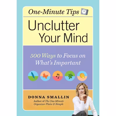 کتاب Unclutter Your Mind اثر Donna Smallin Kuper انتشارات Storey Publishing, LLC
