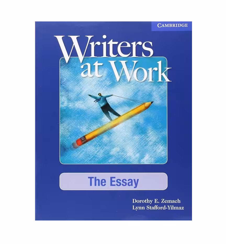 Writers at Work The Essay رایترز ات ورک ایسی