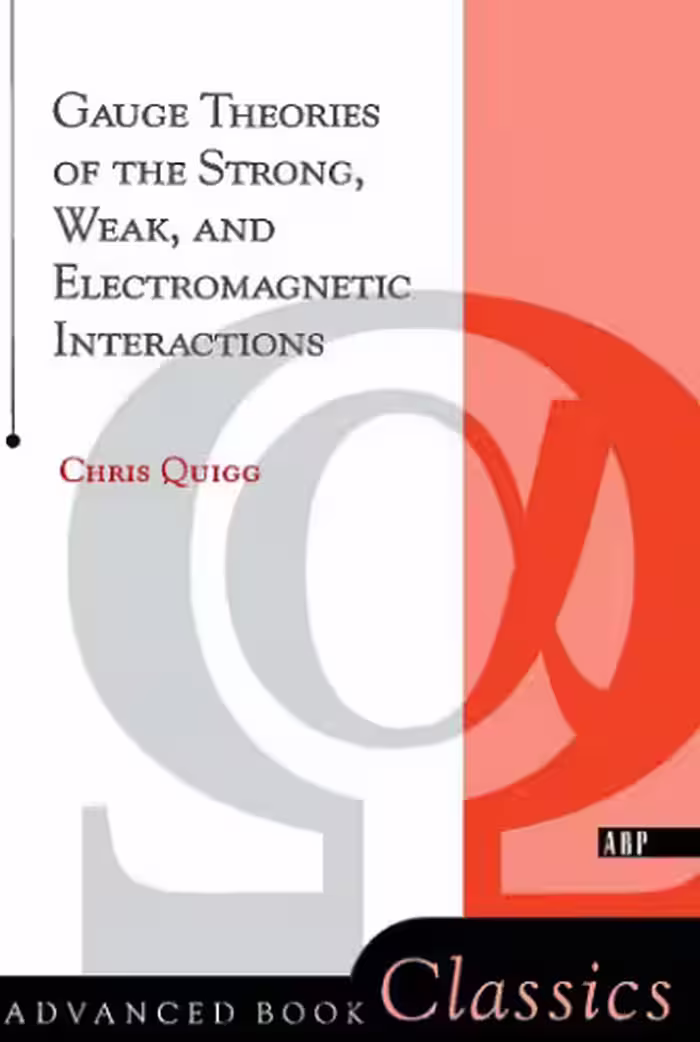 خرید و دانلود نسخه کامل کتاب Gauge theories of strong, weak and electromagnetic interactions