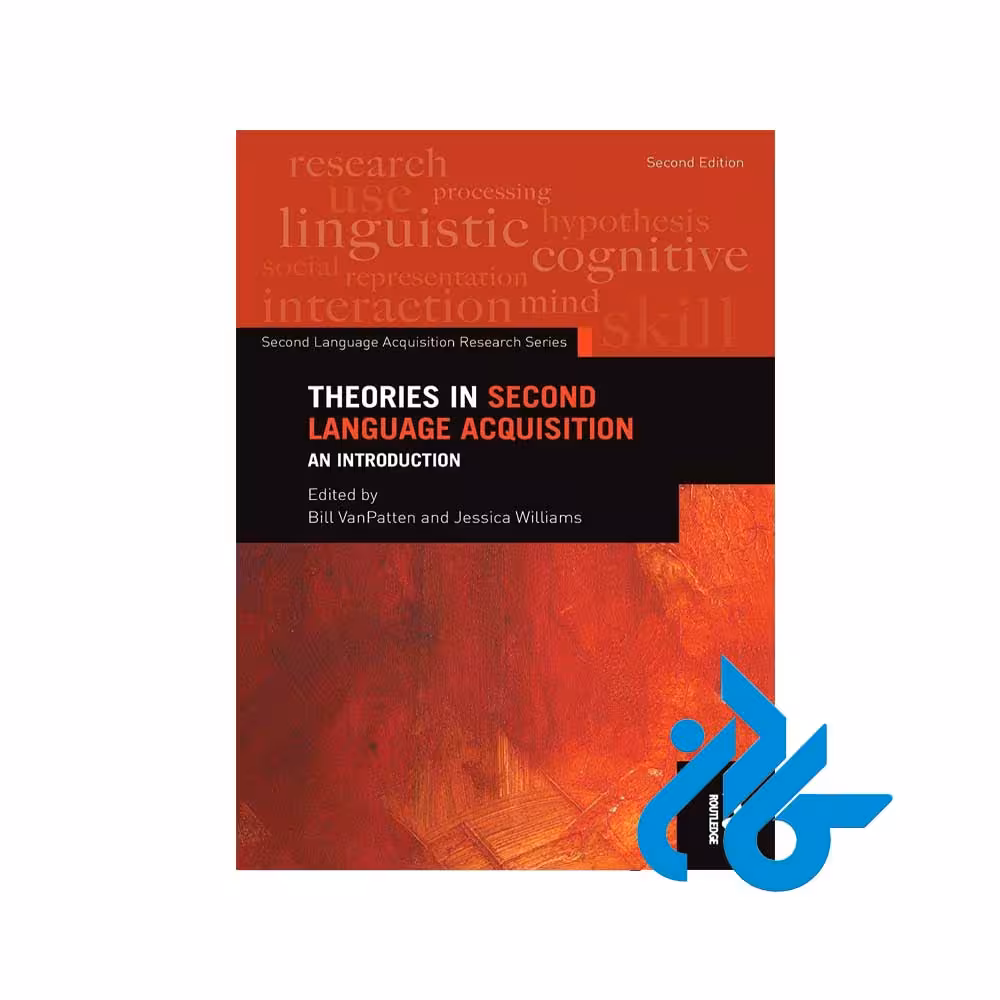 کتاب Theories in Second Language Acquisition An Introduction 2nd با تخفیف