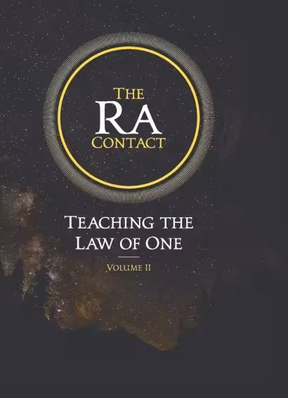 کتاب The Ra Contact : Teaching the Law of One Volume 2
