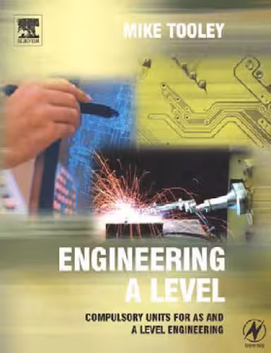 خرید و دانلود نسخه کامل کتاب Engineering A Level: Compulsory units for AS and A Level Engineering