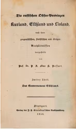 خرید و دانلود نسخه کامل کتاب Die russischen Ostsee-Provinzen Kurland, Livland und Esthland [Estland] , nach ihren geographischen, statistischen und übrigen Verhältnissen