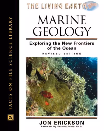 خرید و دانلود نسخه کامل کتاب Marine Geology: Exploring the New Frontiers of the Ocean