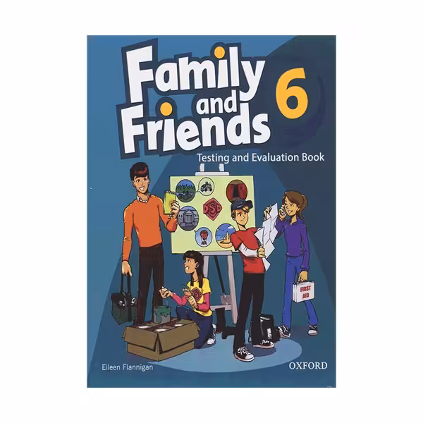 کتاب زبان فمیلی اند فرندز تست اند اولیشن شش Family and Friends Test &amp; Evaluation 6
