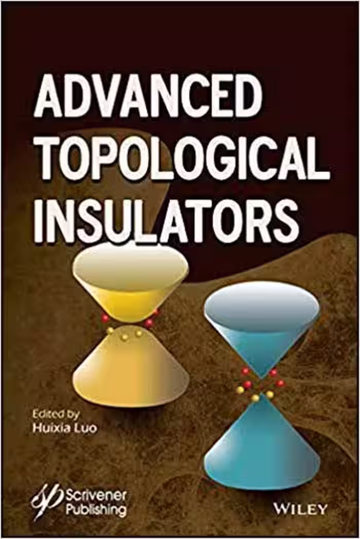 󾕇 دانلود کتاب Advanced Topological Insulators - دانلود کتاب های دانشگاهی