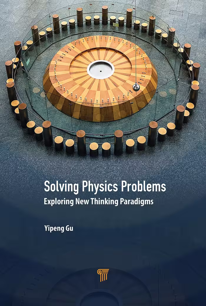 خرید و دانلود نسخه کامل کتاب Solving Physics Problems: Exploring New Thinking Paradigms