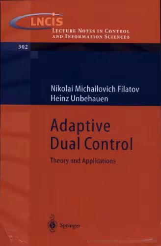 خرید و دانلود نسخه کامل کتاب Adaptive Dual Control: Theory and Applications