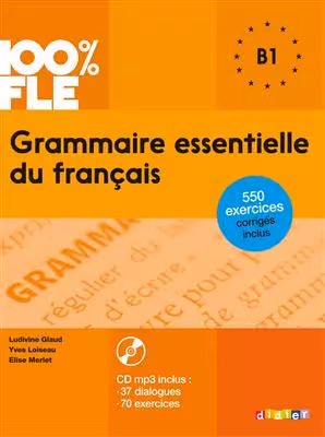دانلود کتاب Grammaire essentielle du français niv. B1   MP3 100% FLE