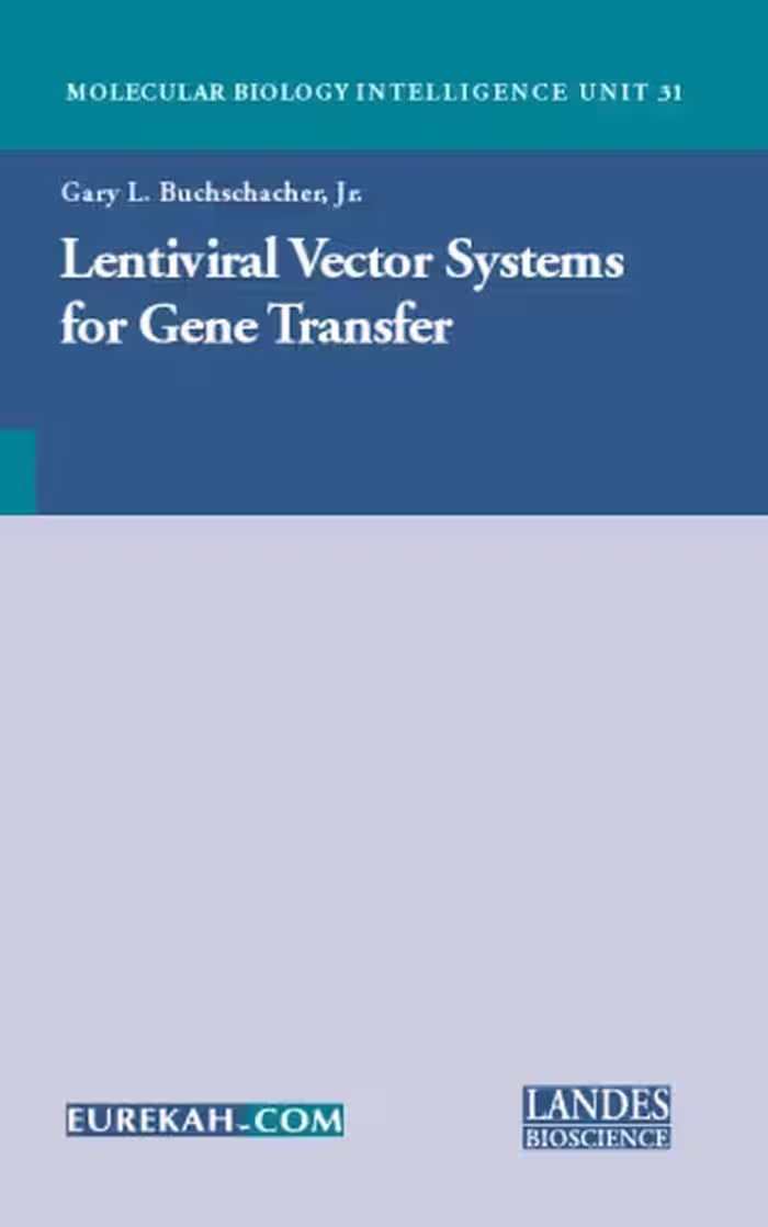 خرید و دانلود نسخه کامل کتاب Lentiviral Vector Systems for Gene Transfer (Medical Intelligence Unit, 31)