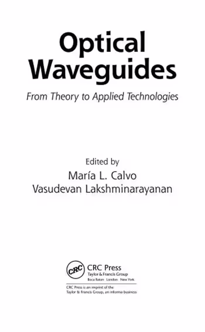 خرید و دانلود نسخه کامل کتاب Optical Waveguides: From Theory to Applied Technologies