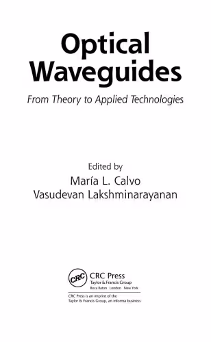 خرید و دانلود نسخه کامل کتاب Optical Waveguides: From Theory to Applied Technologies