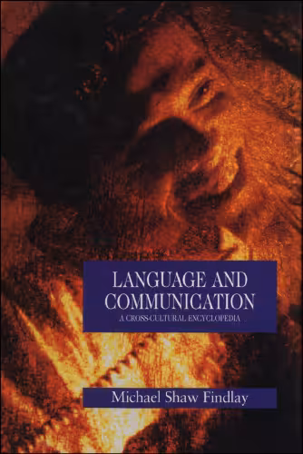 خرید و دانلود نسخه کامل کتاب Language and Communication: A Cross-Cultural Encyclopedia