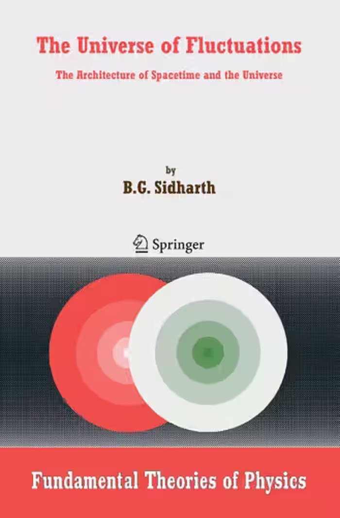 خرید و دانلود نسخه کامل کتاب The Universe of Fluctuations: The Architecture of Spacetime and the Universe