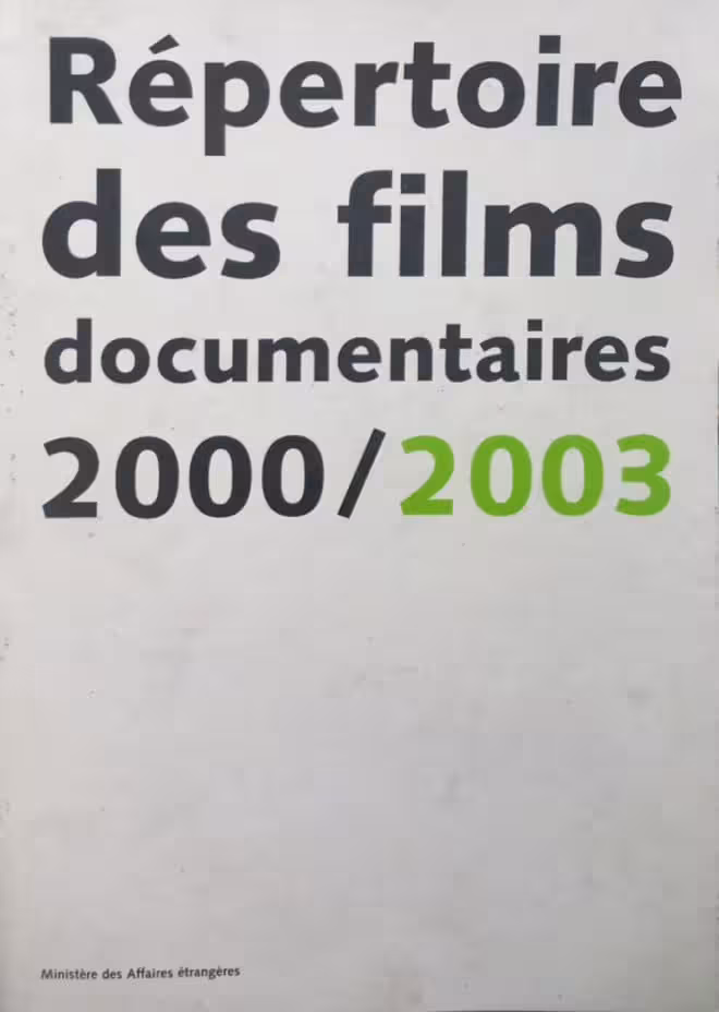 Répertoire des films documentaires 2000-2003