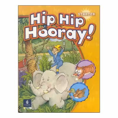 کتاب Hip Hip Hooray Starter اثر جمعی از نویسندگان انتشارات ابداع