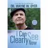 کتاب I Can See Clearly Now اثر Dr. Wayne W. Dyer انتشارات Hay House Inc