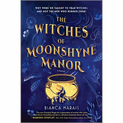 کتاب The Witches of Moonshyne Manor اثر Bianca Marais انتشارات MIRA