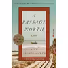 کتاب A Passage North: A Novel اثر Anuk Arudpragasam انتشارات Hogarth