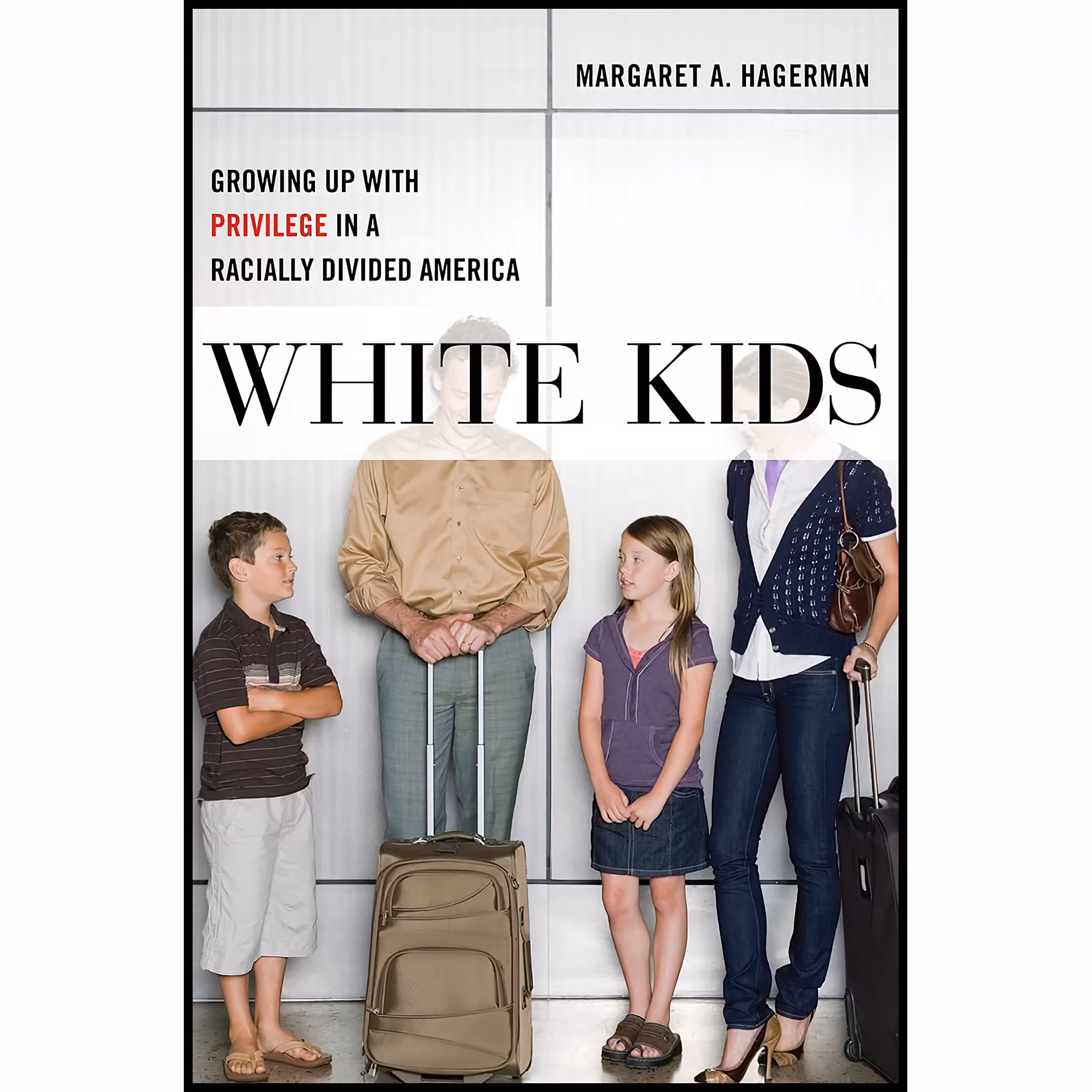 کتاب White Kids اثر Margaret A. Hagerman انتشارات NYU Press