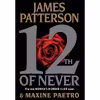 کتاب 12th of Never اثر James Patterson and Maxine Paetro انتشارات Little, Brown and Company