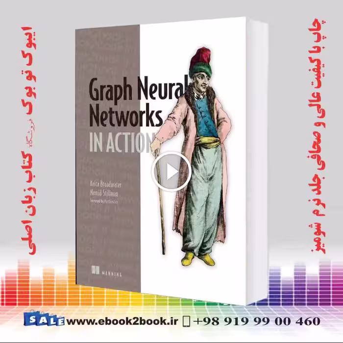 Graph Neural Networks in Action