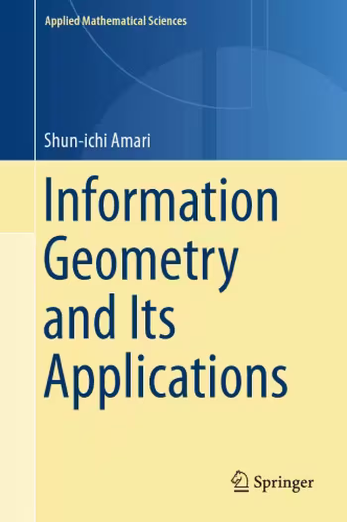 خرید و دانلود نسخه کامل کتاب Information Geometry and Its Applications