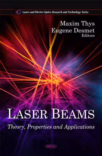 خرید و دانلود نسخه کامل کتاب Laser Beams: Theory, Properties and Applications