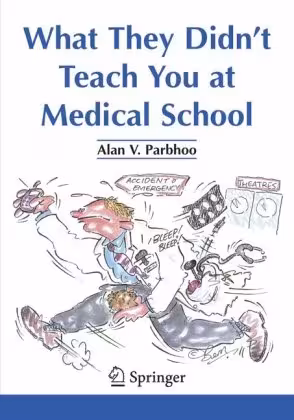 خرید و دانلود نسخه کامل کتاب What They Didn't Tell You At Medical School - PDF