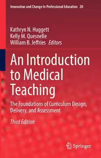خرید و دانلود نسخه کامل کتاب An Introduction to Medical Teaching: The Foundations of Curriculum Design, Delivery, and Assessment