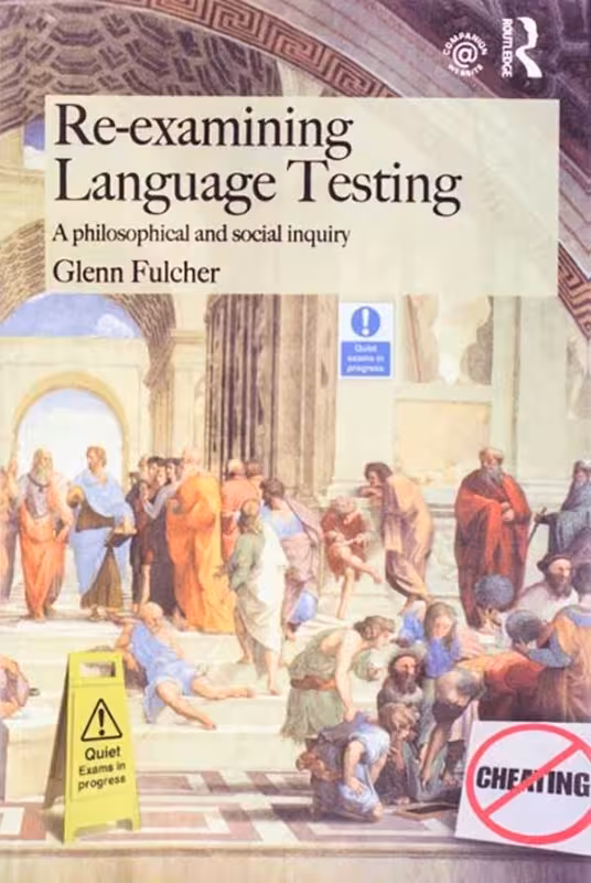 کتاب Re-examining Language Testing A Philosophical and Social Inquiry