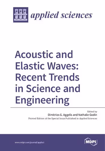 خرید و دانلود نسخه کامل کتاب Acoustic and Elastic Waves: Recent Trends in Science and Engineering