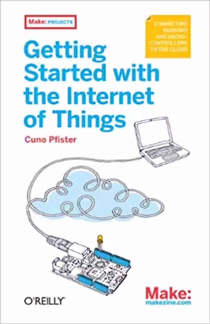 󾕇 دانلود کتاب Getting Started With The Internet Of Things - Connecting Sensors And Microcontrollers To The Cloud, 2011 - دانلود کتاب های دانشگاهی