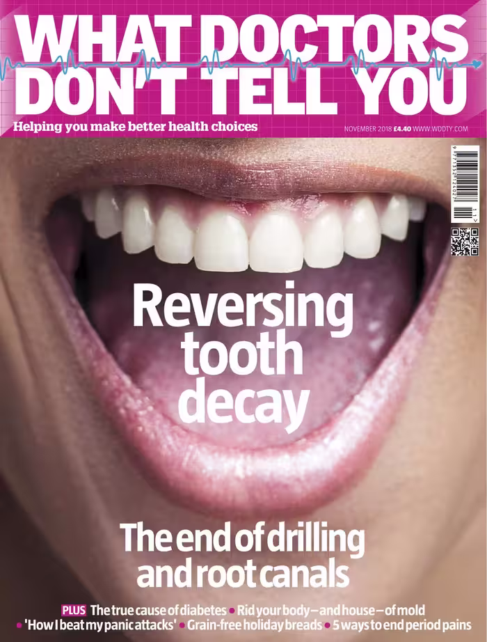 خرید و دانلود نسخه کامل کتاب What Doctors Dont Tell You - Reversing tooth decay, the end of drilling and root canals
