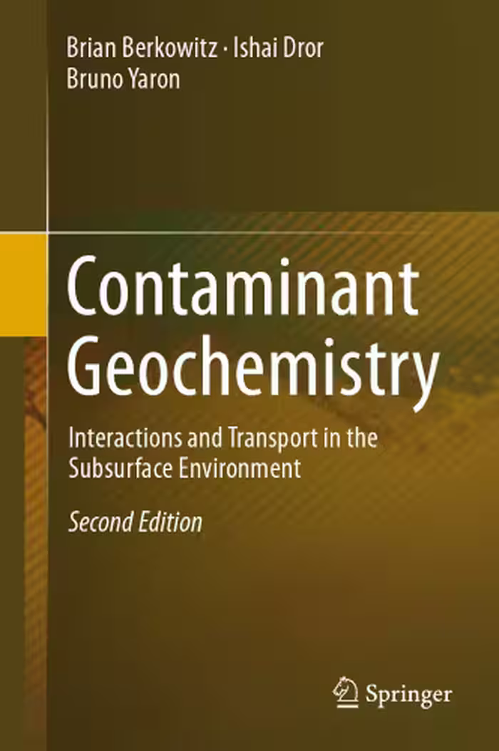 خرید و دانلود نسخه کامل کتاب Contaminant Geochemistry: Interactions and Transport in the Subsurface Environment
