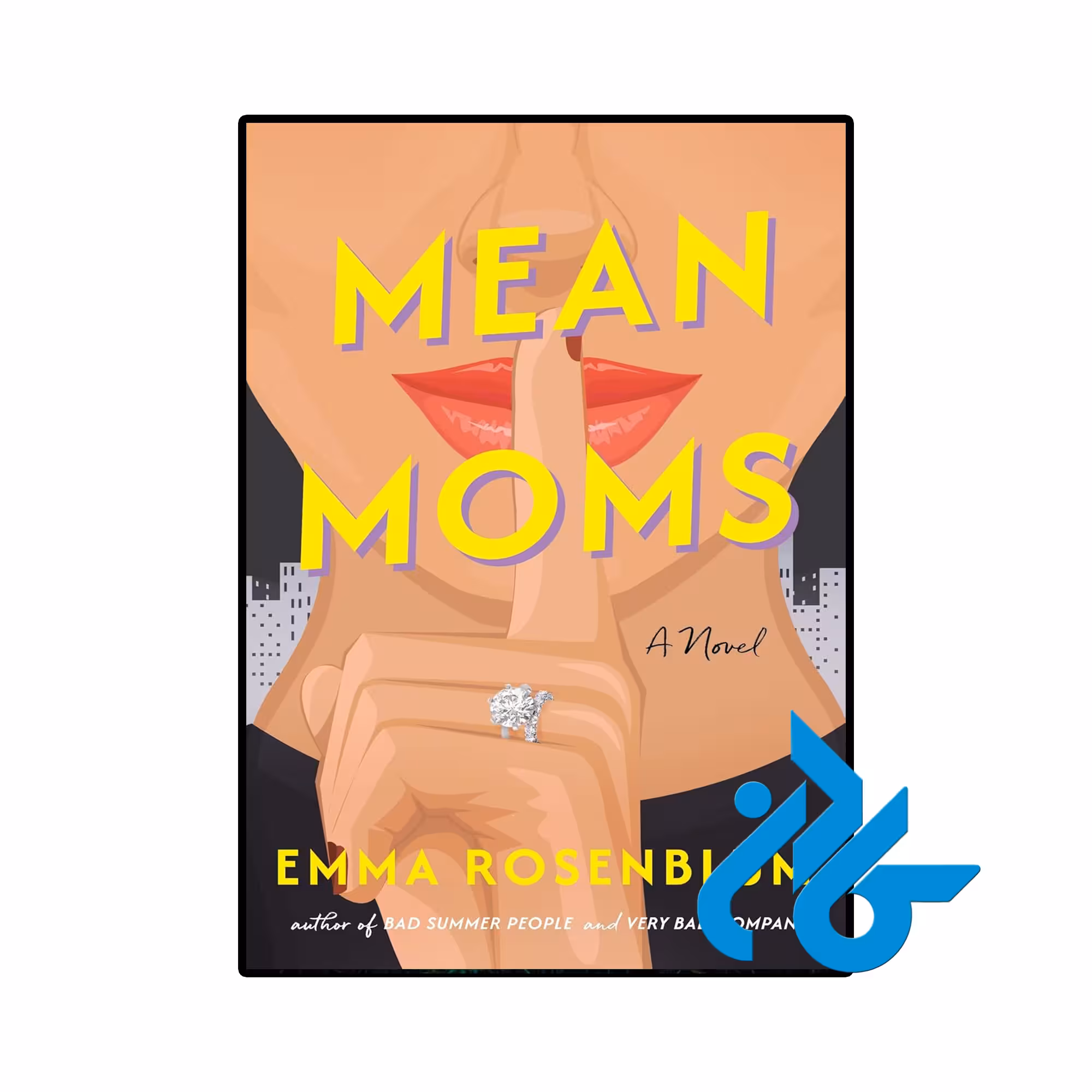 کتاب Mean Moms ( رمان مادران بدجنس)